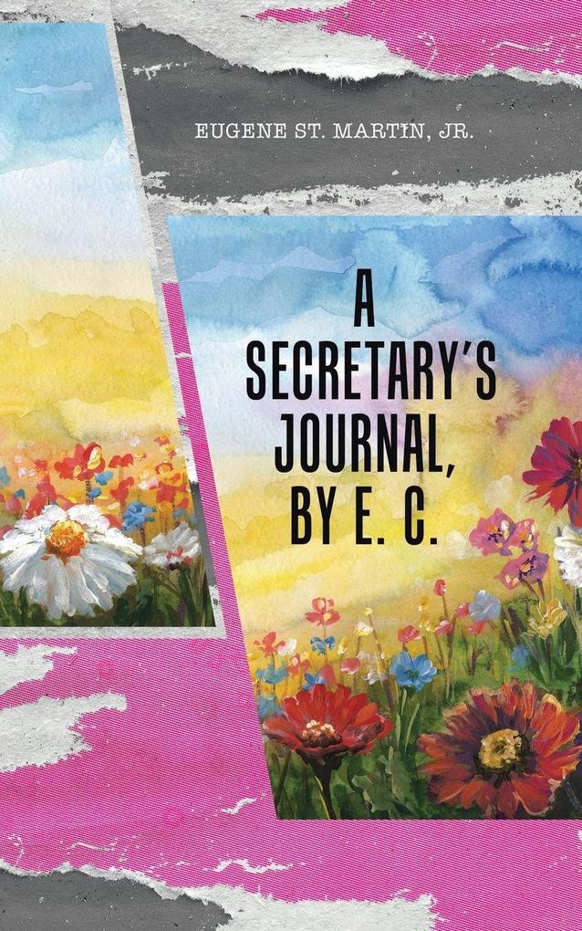 A Secretary's Journal by E. C.