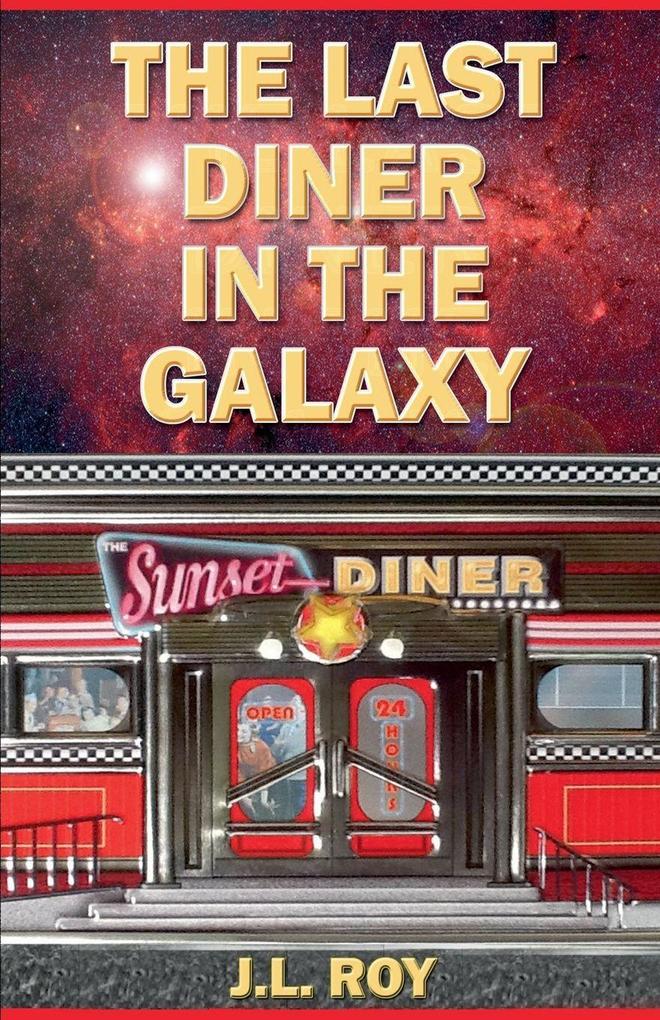 The Last Diner in the Galaxy