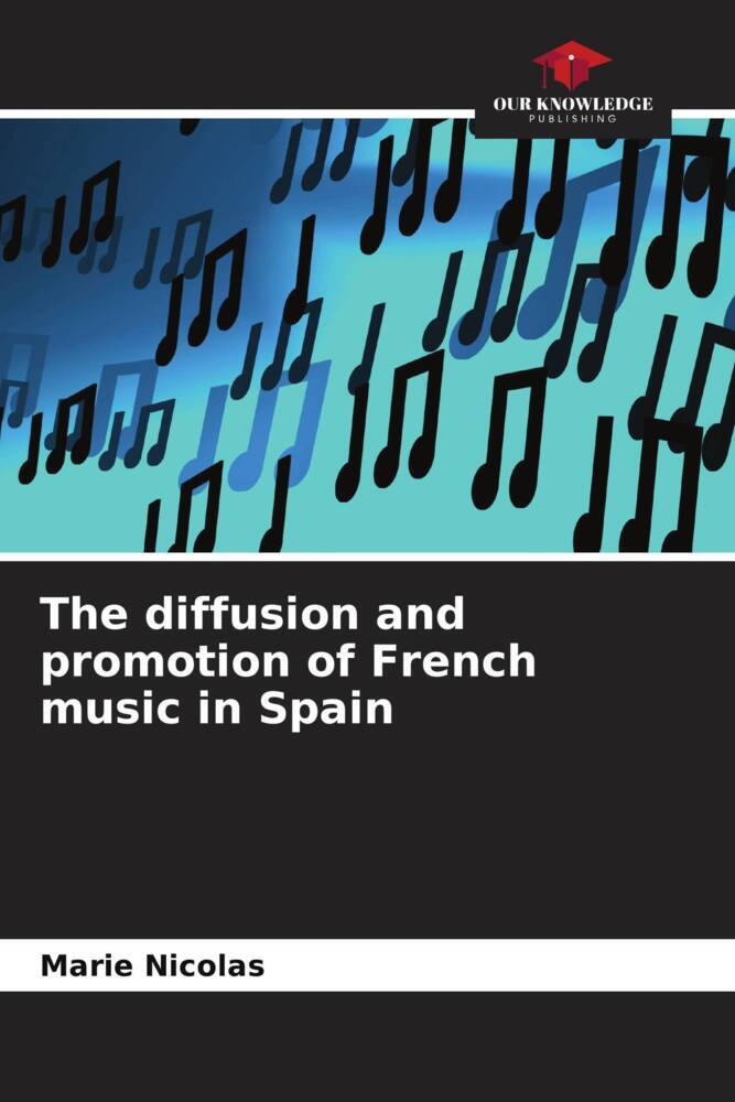 The diffusion and promotion of French music in Spain