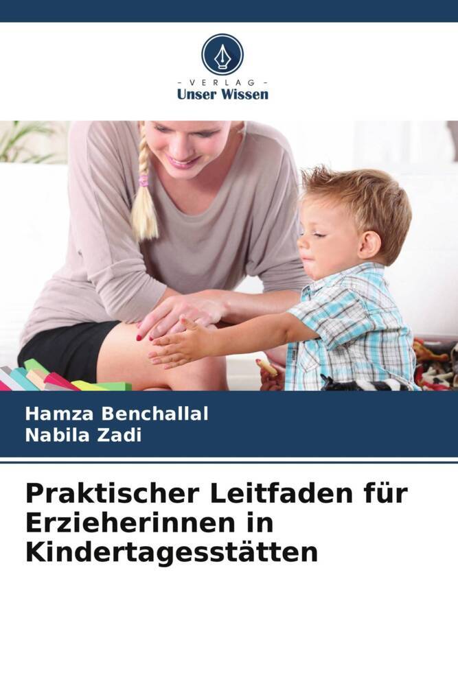 Praktischer Leitfaden für Erzieherinnen in Kindertagesstätten