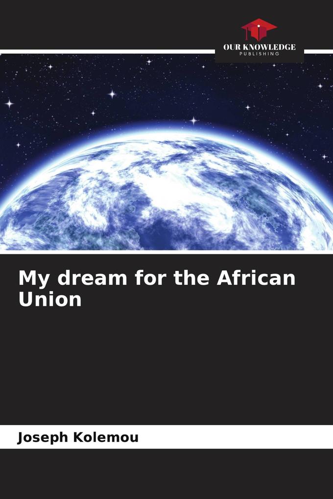 My dream for the African Union