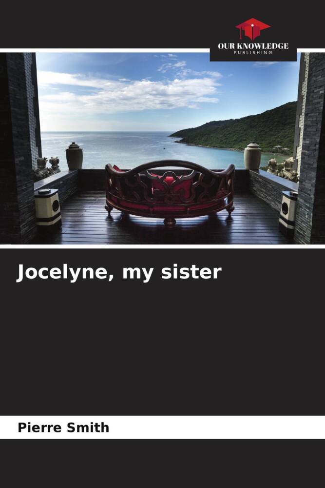 Jocelyne my sister