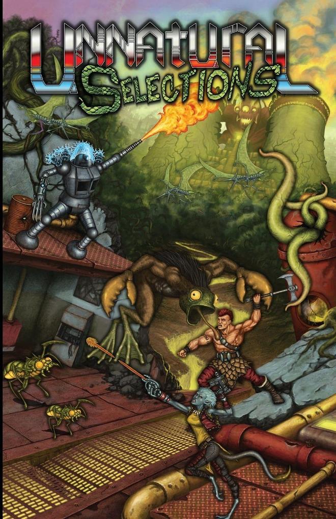Unnatural Selections Volume 1