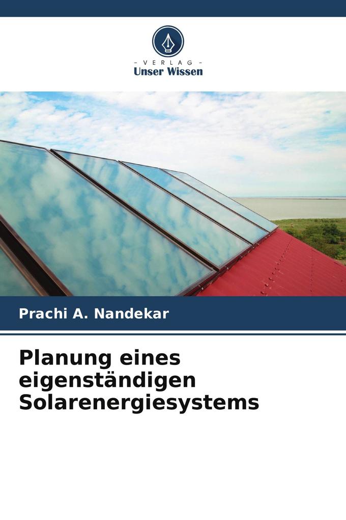 Planung eines eigenständigen Solarenergiesystems