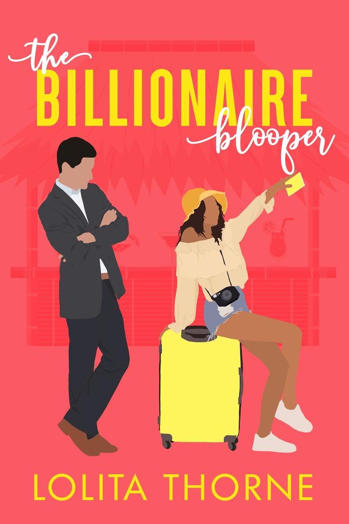 The Billionaire Blooper (Hibiscus Bay #1)