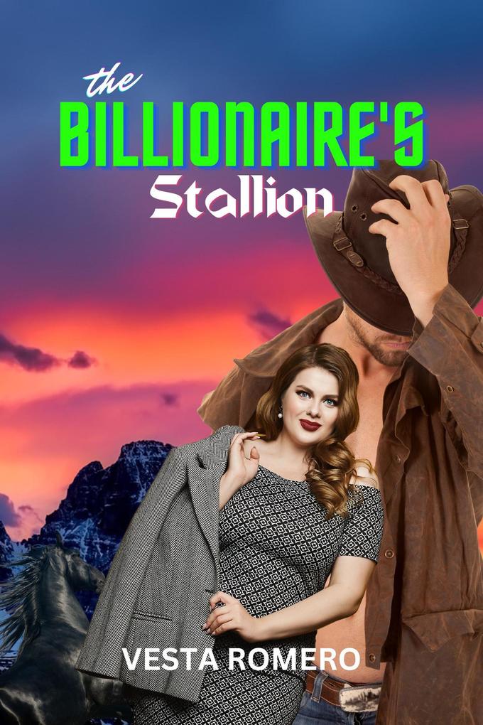 The Billionaire‘s Stallion