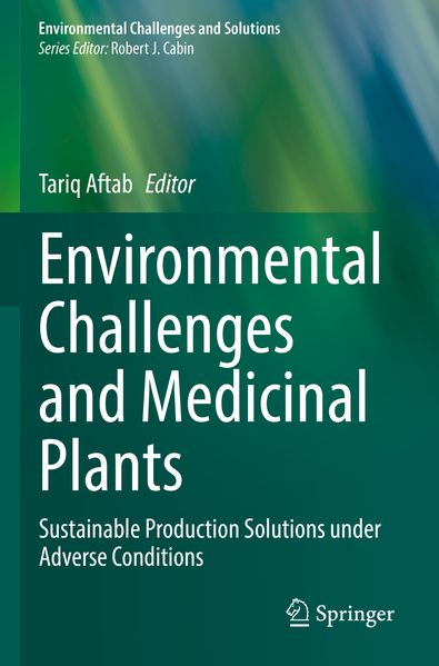 Environmental Challenges and Medicinal Plants