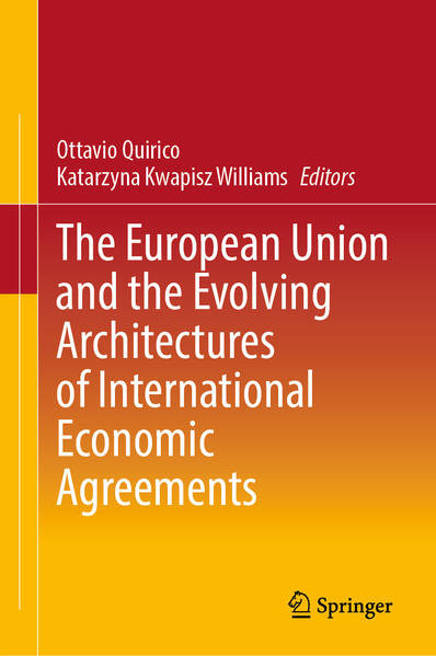 The European Union and the Evolving Architectures of International Economic Agreements