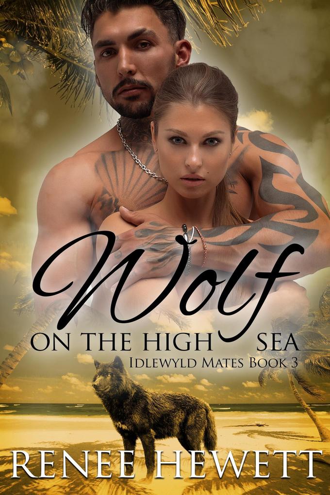 Wolf on the High Sea (Idlewyld Mates #3)