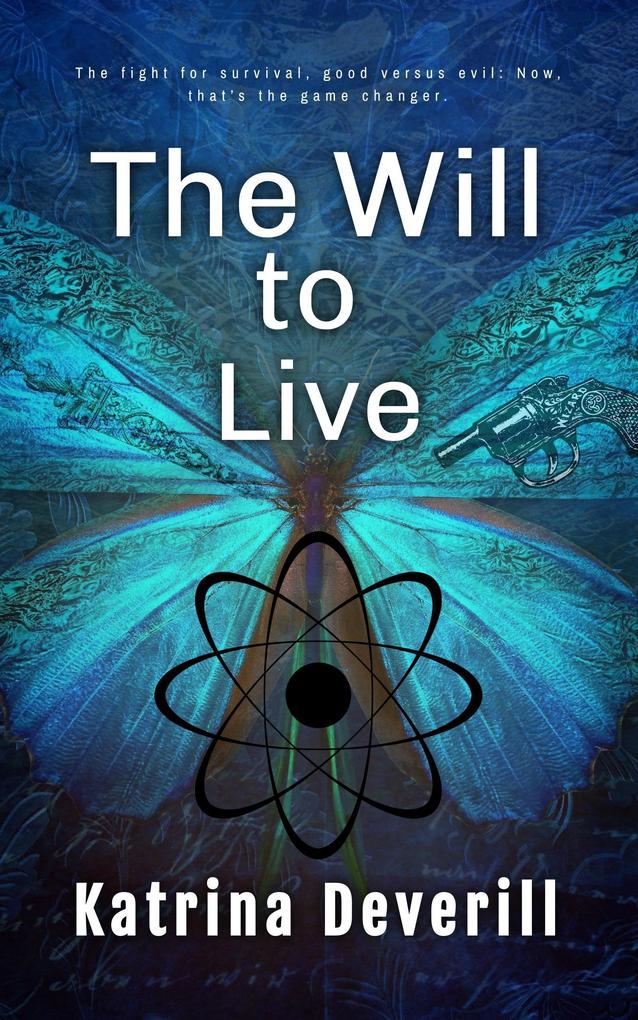 The Will To Live