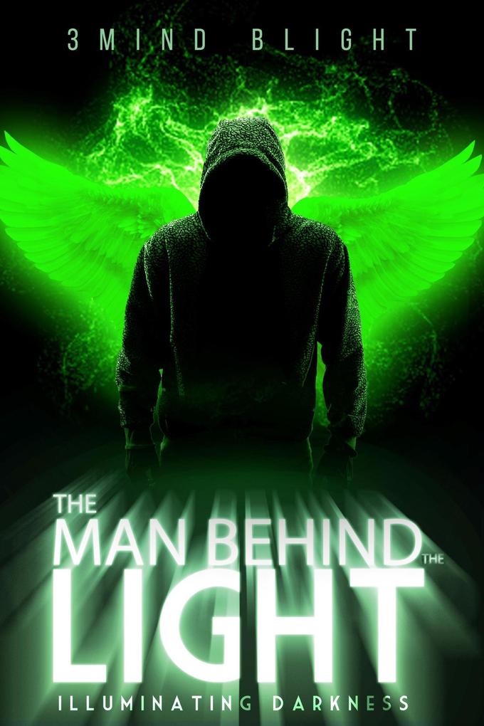 The Man Behind The Light: Illuminating Darkness