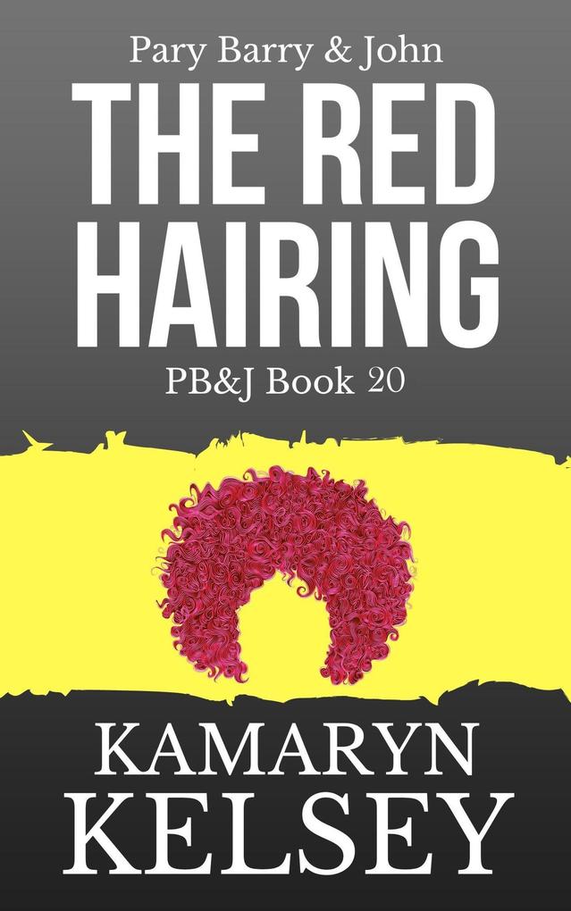 The Red Hairing (PB & J #20)