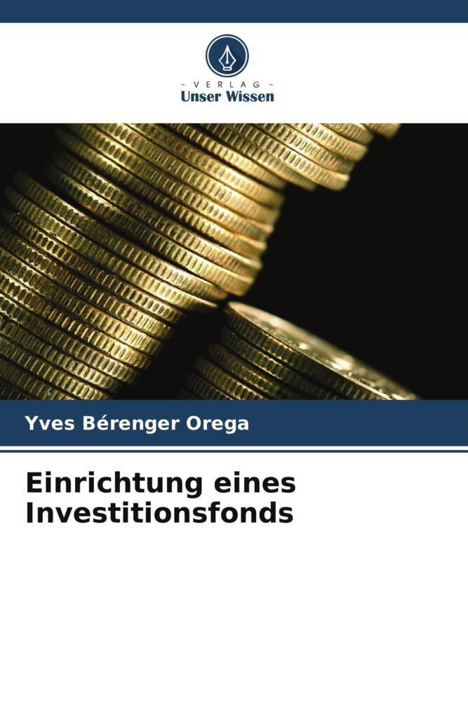 Einrichtung eines Investitionsfonds