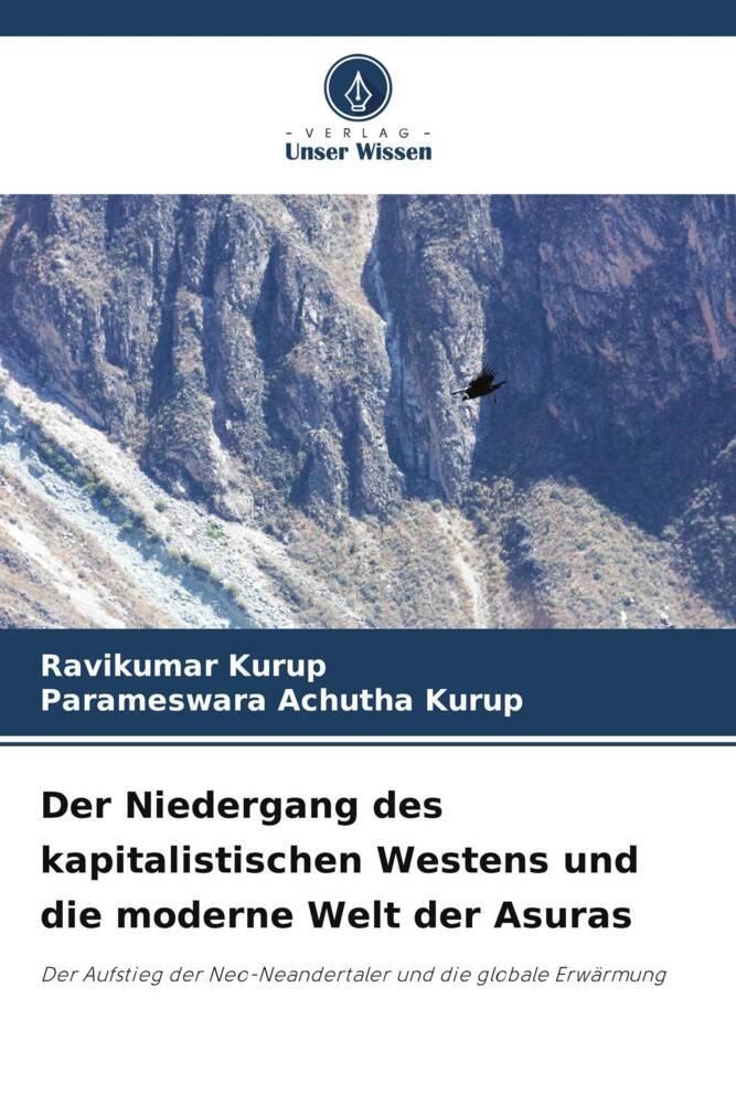 Der Niedergang des kapitalistischen Westens und die moderne Welt der Asuras