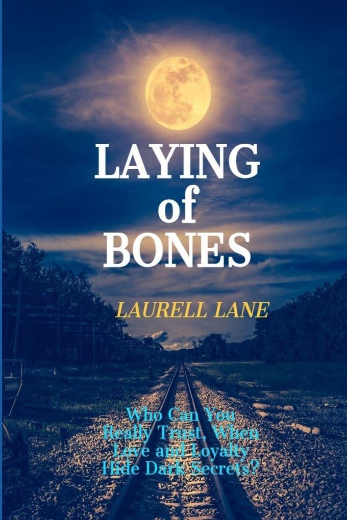 Laying of Bones