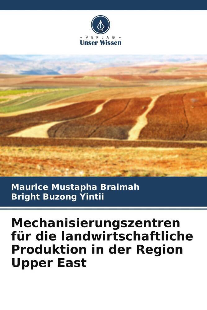 Mechanisierungszentren für die landwirtschaftliche Produktion in der Region Upper East