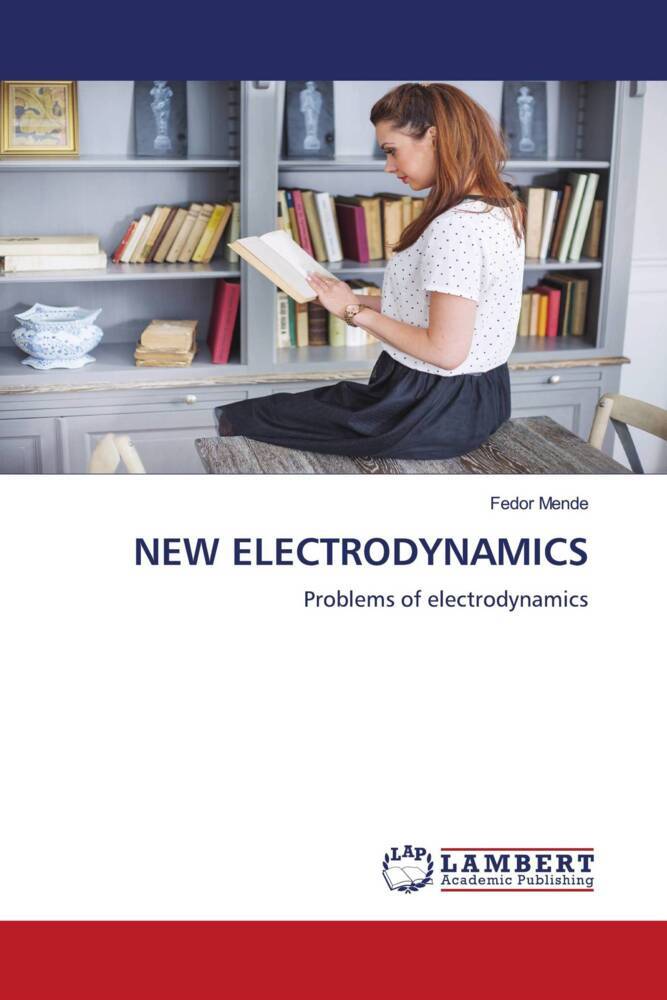 NEW ELECTRODYNAMICS