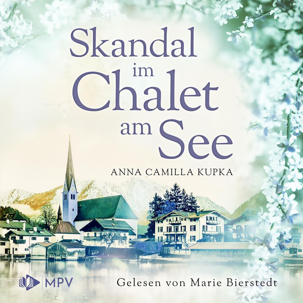 Skandal im Chalet am See