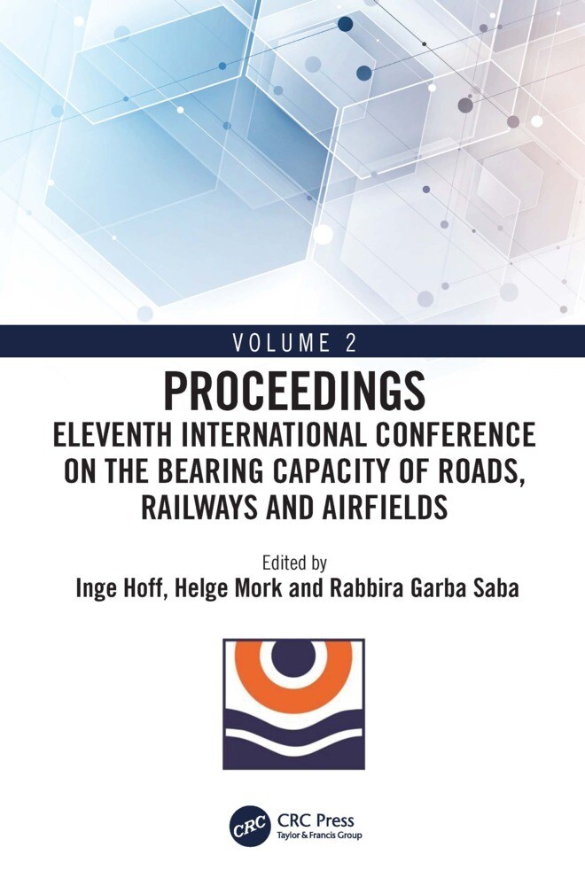 Eleventh International Conference on the Bearing Capacity of Roads Railways and Airfields