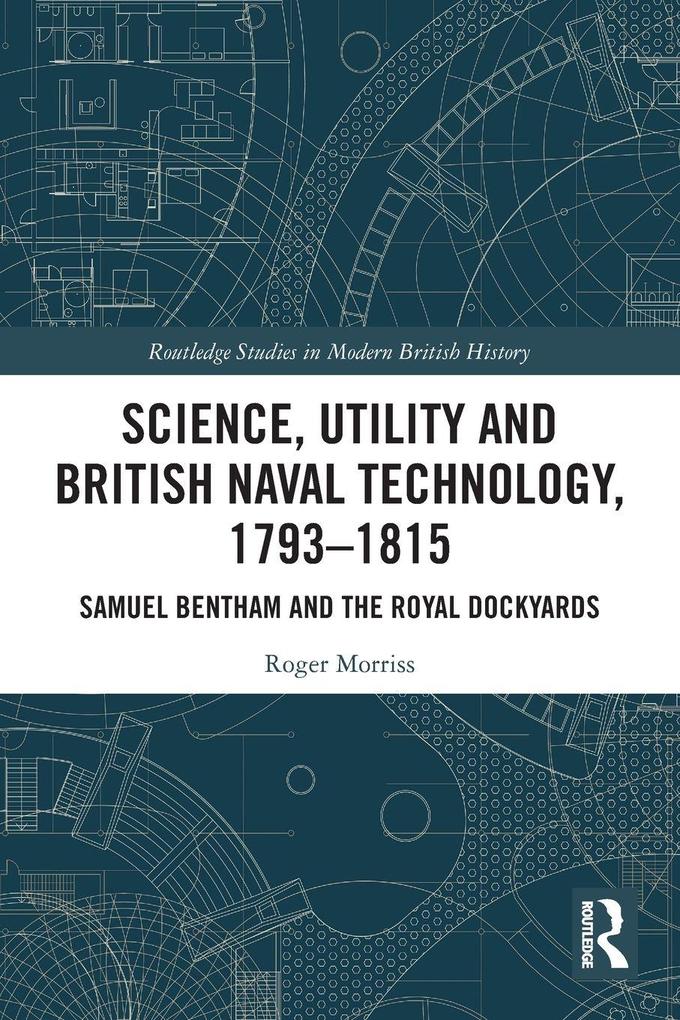 Science Utility and British Naval Technology 1793-1815