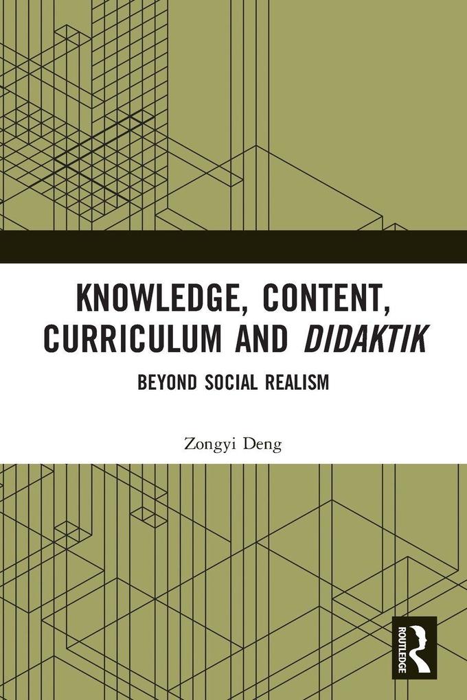 Knowledge Content Curriculum and Didaktik
