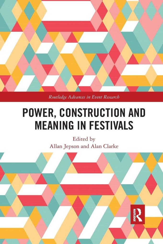 Power Construction and Meaning in Festivals