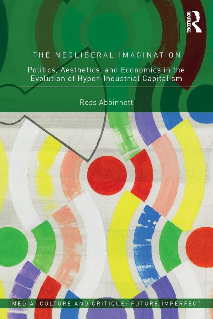 The Neoliberal Imagination
