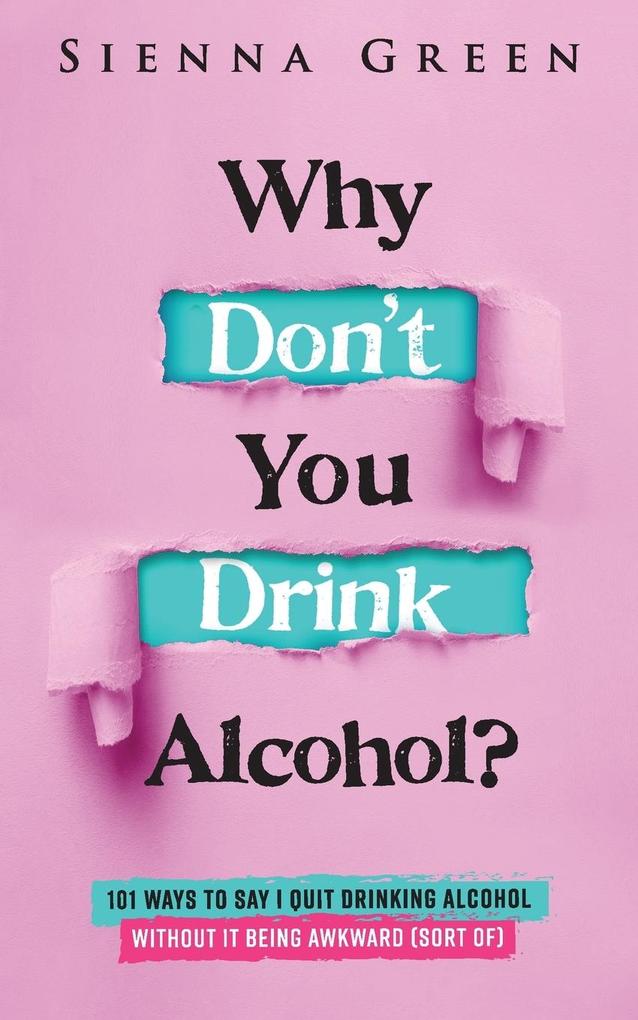 Why Don‘t You Drink Alcohol?