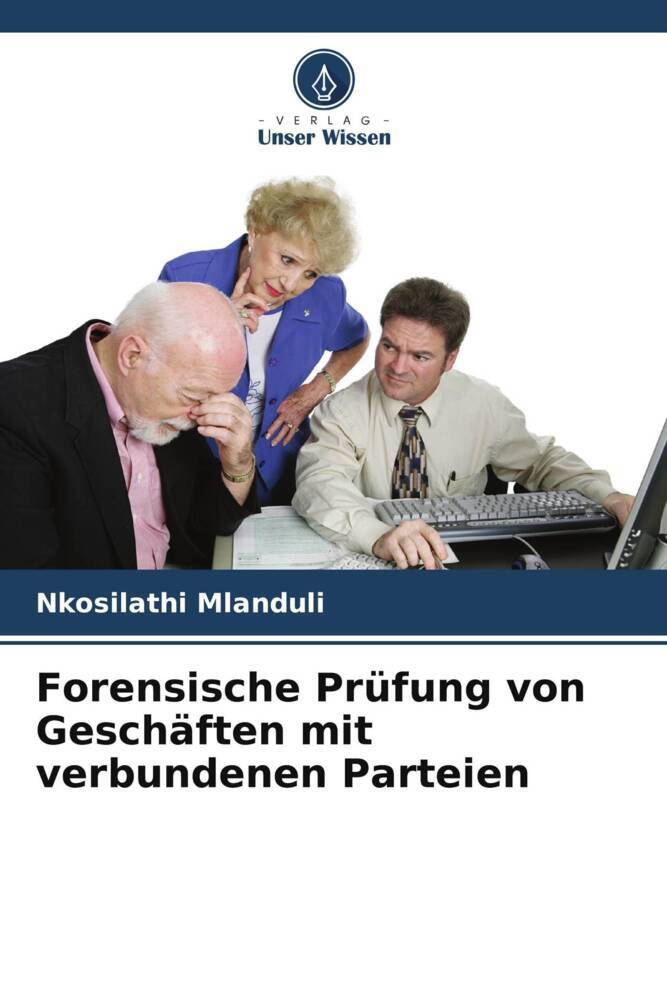Forensische Prüfung von Geschäften mit verbundenen Parteien