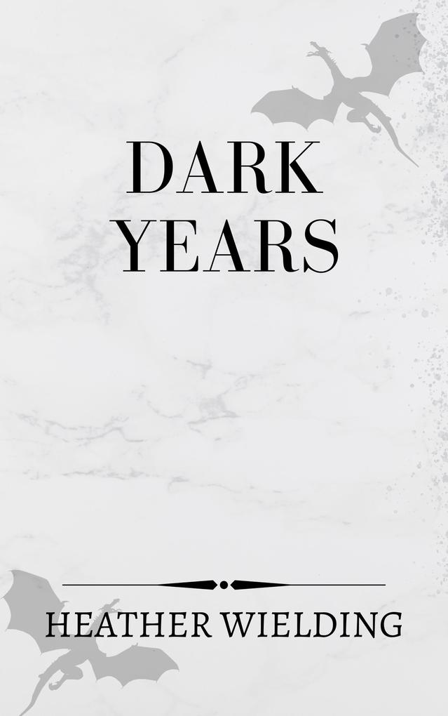 Dark Years (Sha-e-Fa #4)