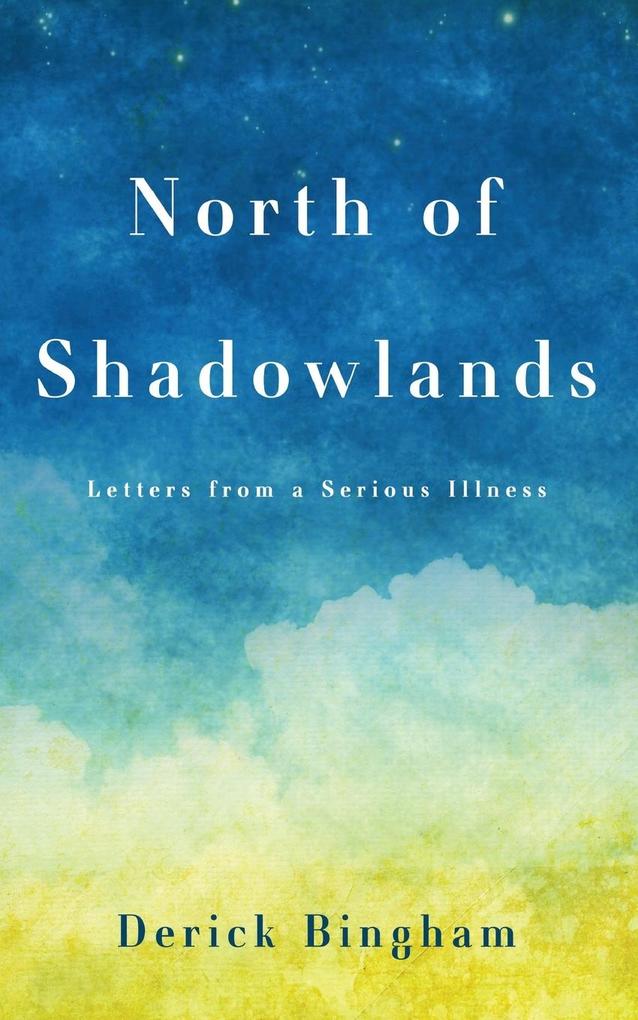 North Of Shadowlands