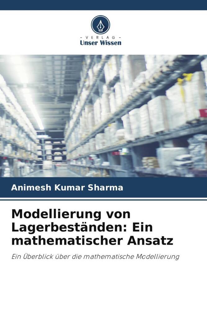 Modellierung von Lagerbeständen: Ein mathematischer Ansatz