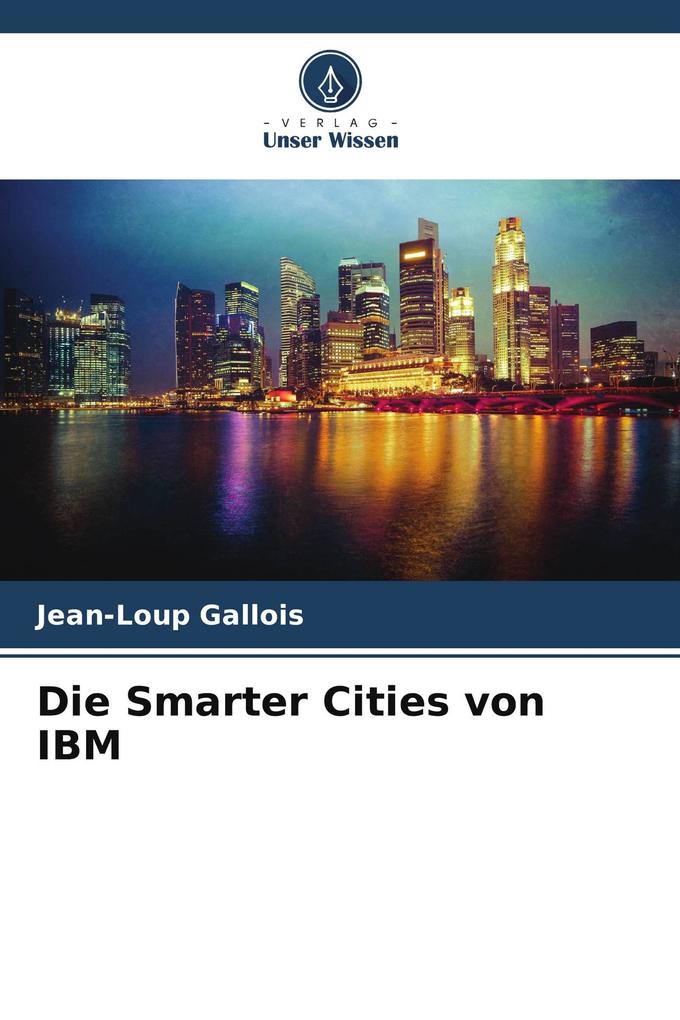 Die Smarter Cities von IBM