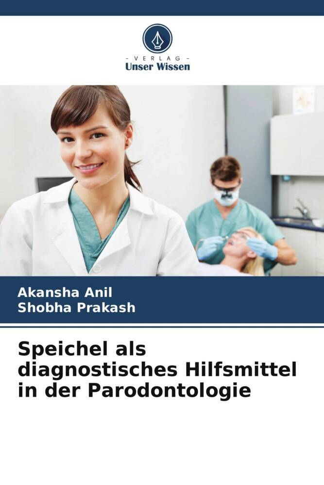 Speichel als diagnostisches Hilfsmittel in der Parodontologie