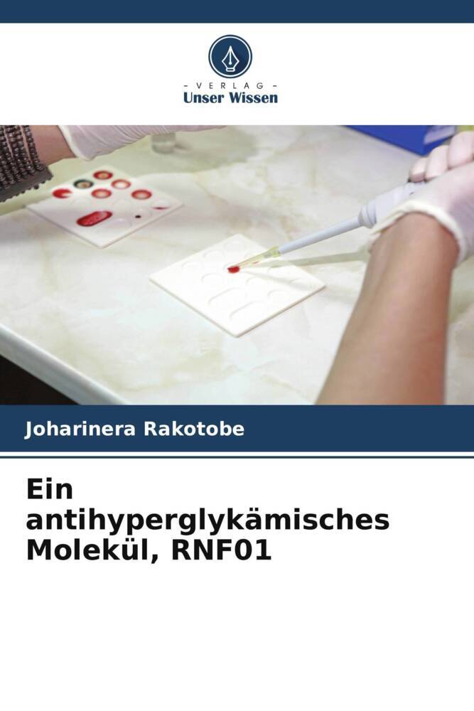 Ein antihyperglykämisches Molekül RNF01