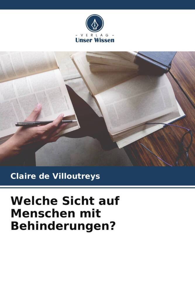 Welche Sicht auf Menschen mit Behinderungen?