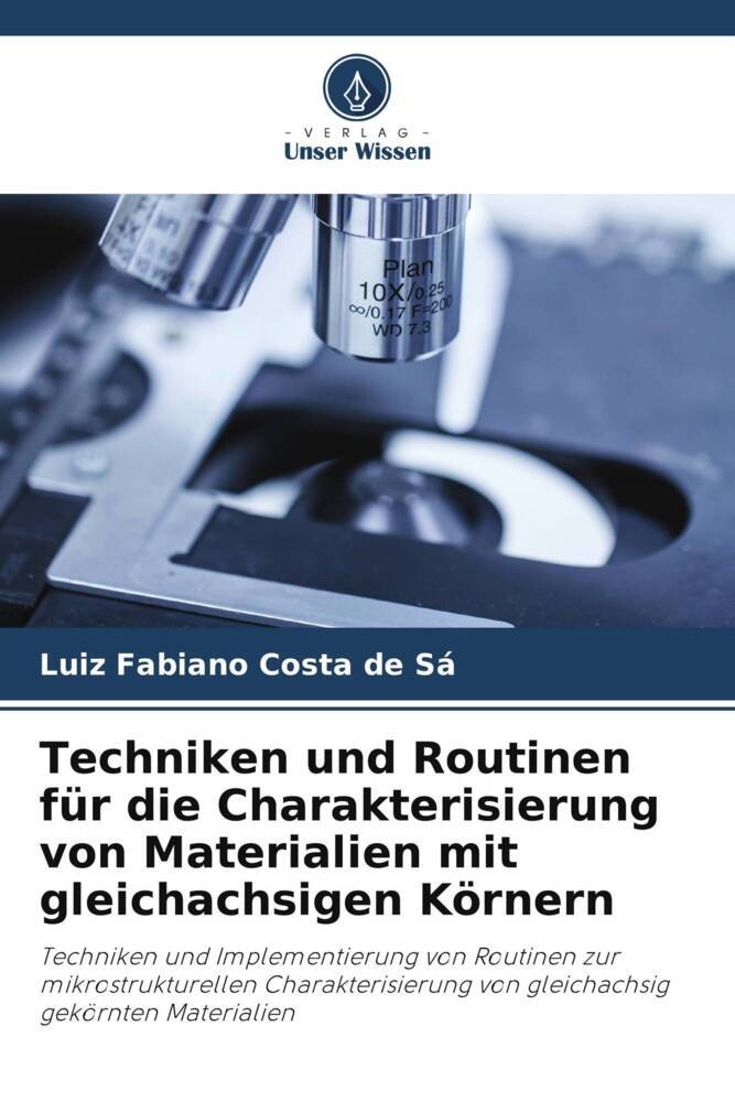 Techniken und Routinen für die Charakterisierung von Materialien mit gleichachsigen Körnern