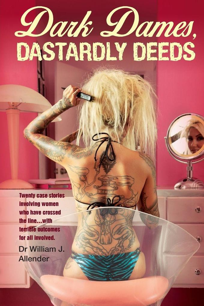 Dark Dames Dastardly Deeds