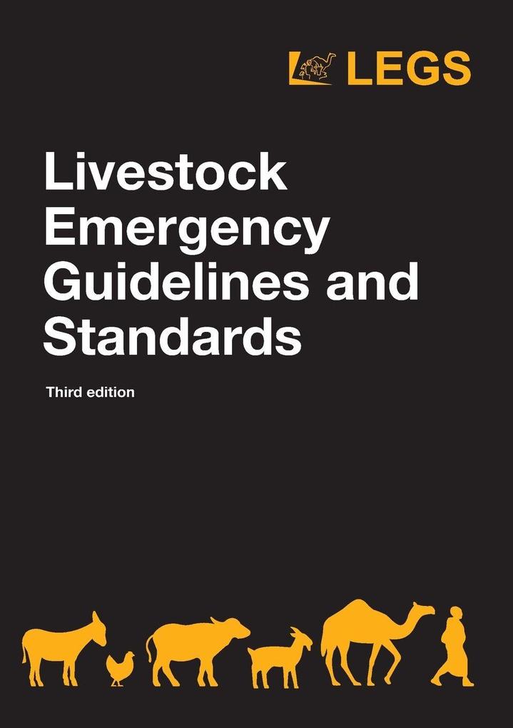 Livestock Emergency Guidelines and Standards 3rd edition