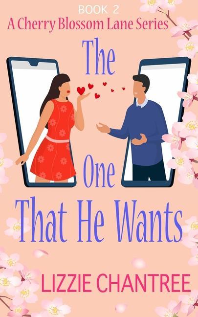 The one that he wants: A gorgeous and exciting enemies to lovers romance to escape with.