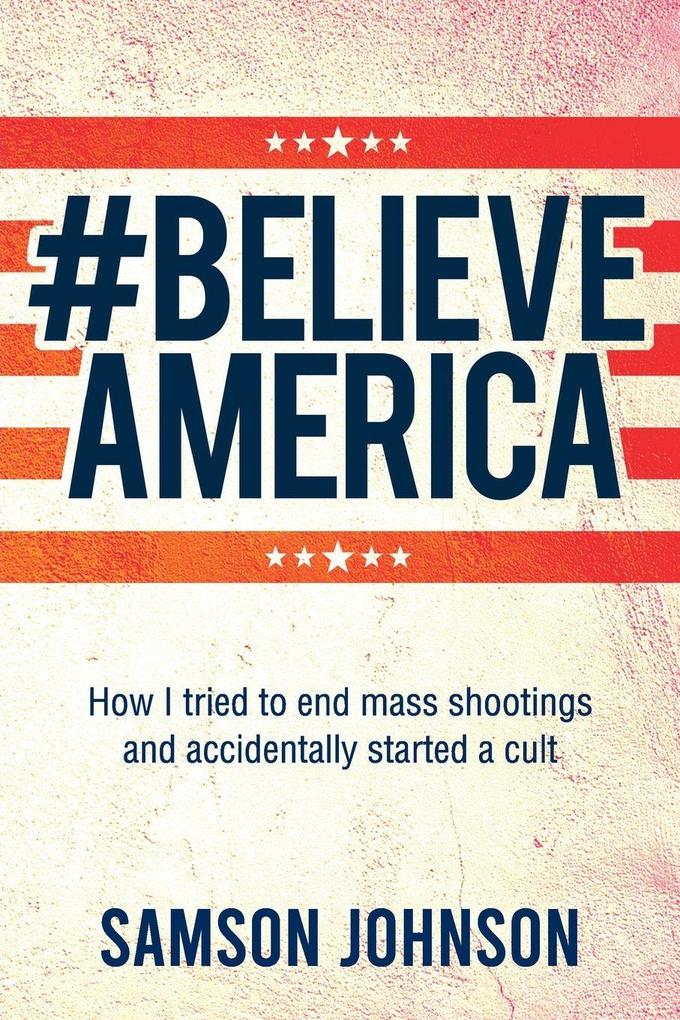 Believe America