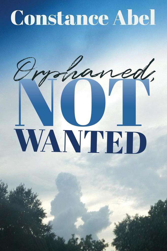 Orphaned Not Wanted