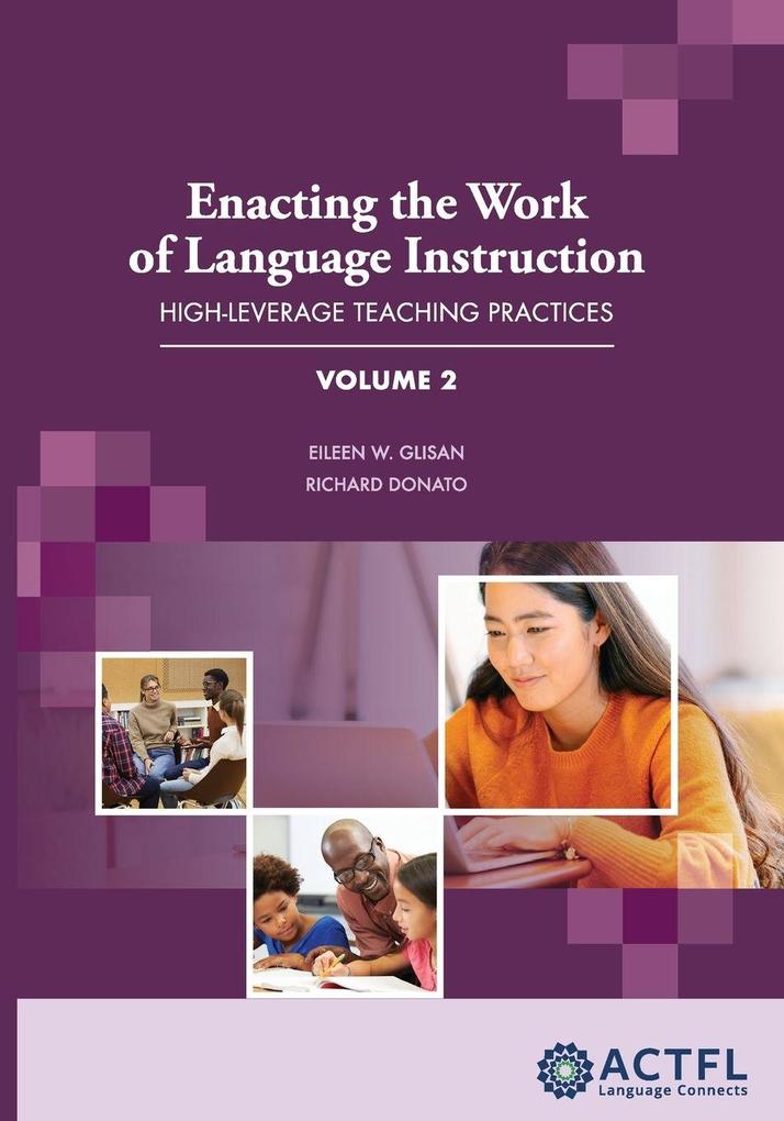 Enacting the Work of Language Instruction Vol. 2