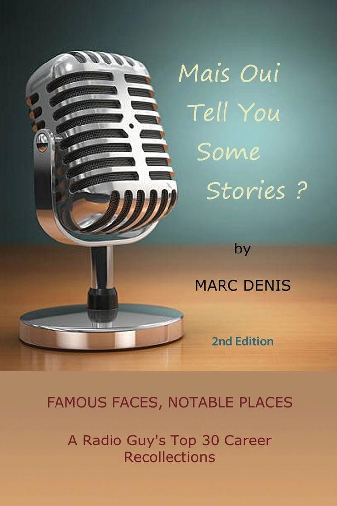 Mais Oui Tell You Some Stories?
