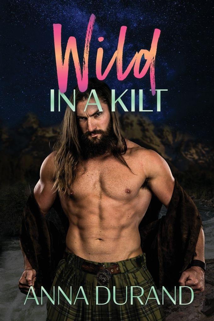 Wild in a Kilt