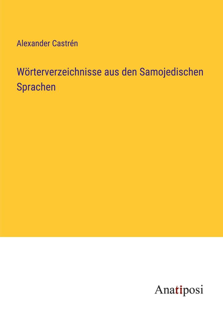 Wörterverzeichnisse aus den Samojedischen Sprachen