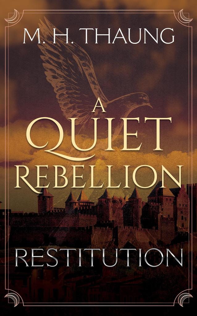A Quiet Rebellion: Restitution (Numoeath series #2)
