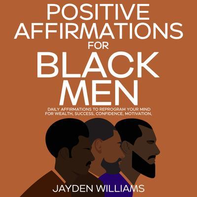 Positive Affirmations for Black Men
