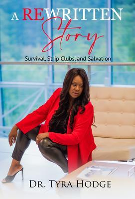 A Rewritten Story (Survival Strip Clubs and Salvation)