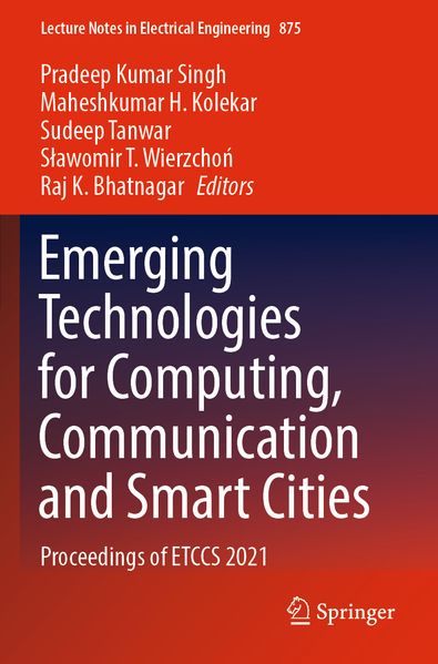 Emerging Technologies for Computing Communication and Smart Cities